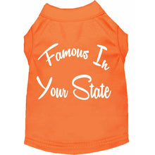 Load image into Gallery viewer, Famous in 'Your State' Custom Dog Shirt - Petponia