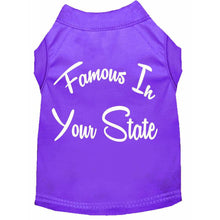 Load image into Gallery viewer, Famous in 'Your State' Custom Dog Shirt - Petponia