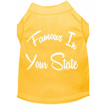 Load image into Gallery viewer, Famous in 'Your State' Custom Dog Shirt - Petponia