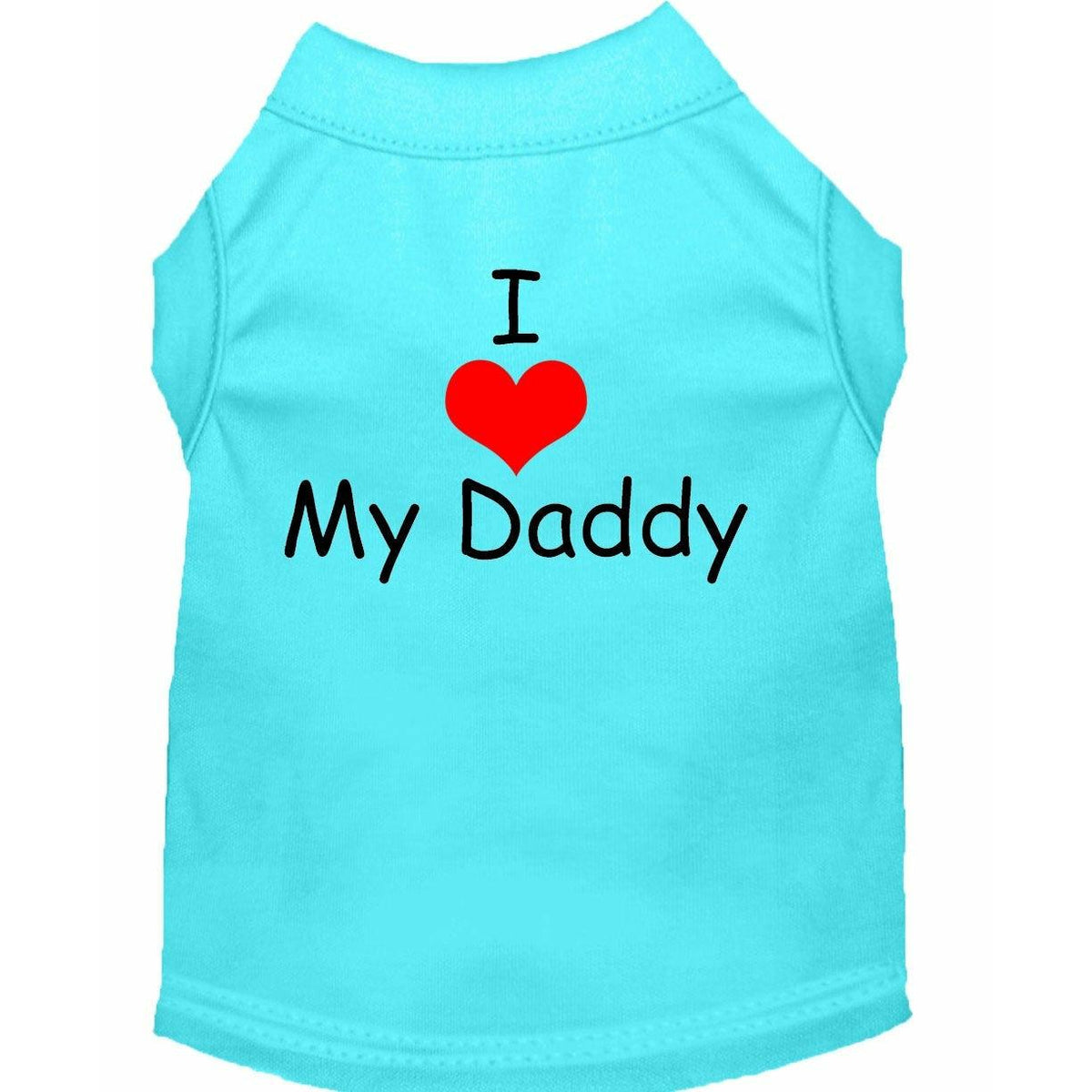 I love my daddy best sale dog shirt