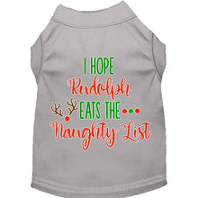 Load image into Gallery viewer, Hope Rudolph Eats Naughty List Pet Shirt - Grey / XS - Grey / Small - Grey / Medium - Grey / Large - Grey / XL - Grey / XXL - Grey / XXXL - Grey / 4XL - Grey / 5XL - Grey / 6XL
