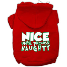 Load image into Gallery viewer, Nice until proven Naughty Pet Hoodie - Red / XS - Red / Small - Red / Medium - Red / Large - Red / XL - Red / XXL - Red / XXXL - Red / 4XL - Red / 5XL - Red / 6XL
