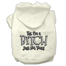Load image into Gallery viewer, Yes Im a Bitch Just not Yours Screen Print Pet Hoodies - Petponia