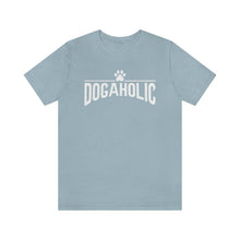 Load image into Gallery viewer, Dogaholic T-shirt - Petponia
