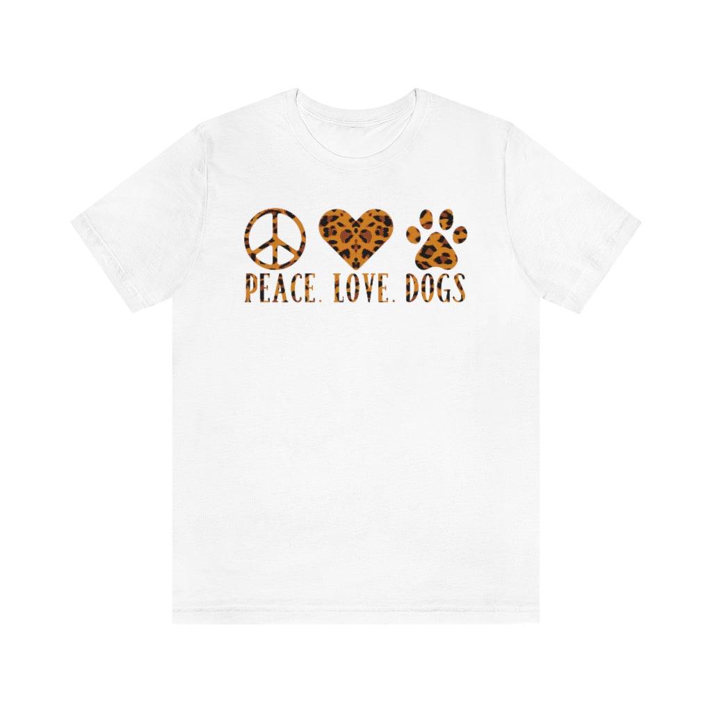 Peace, Love, Dogs T-shirt - Petponia