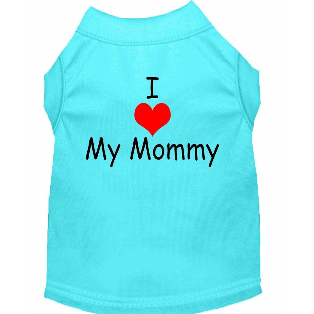 I Love My Mommy Dog Shirt - Petponia