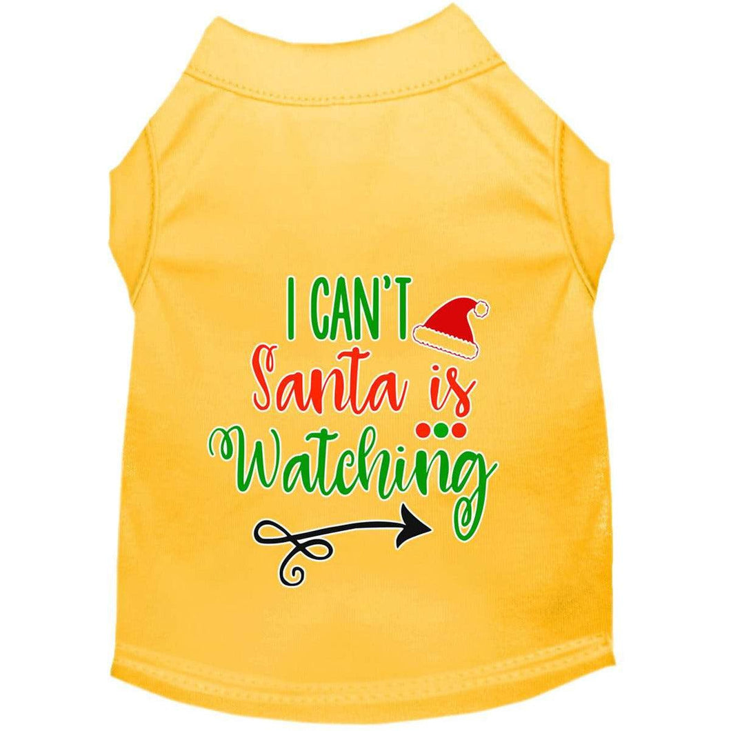 I Can't, Santa is Watching Pet Shirt - Yellow / XS - Yellow / Small - Yellow / Medium - Yellow / Large - Yellow / XL - Yellow / XXL - Yellow / XXXL - Yellow / 4XL - Yellow / 5XL - Yellow / 6XL