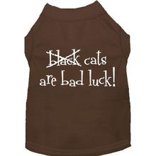 Load image into Gallery viewer, Black Cats are Bad Luck Pet Shirt - XS / Brown - Small / Brown - Medium / Brown - Large / Brown - XL / Brown - XXL / Brown - XXXL / Brown - 4XL / Brown - 5XL / Brown - 6XL / Brown
