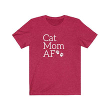 Load image into Gallery viewer, Cat Mom AF Short Sleeve Tee - Petponia
