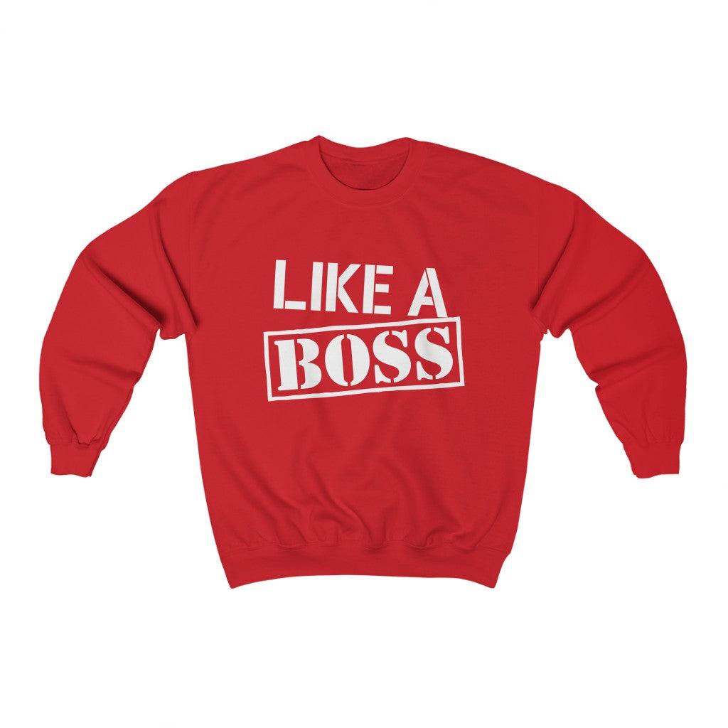 Like A Boss Crewneck Sweatshirt - Petponia