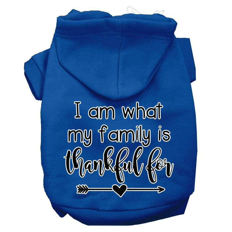 I Am What My Family is Thankful For Dog  Hoodie - Petponia