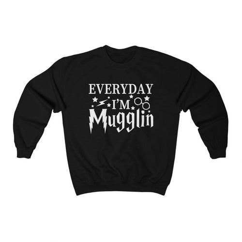 Everyday I'm Muggling Crewneck Sweatshirt - Petponia