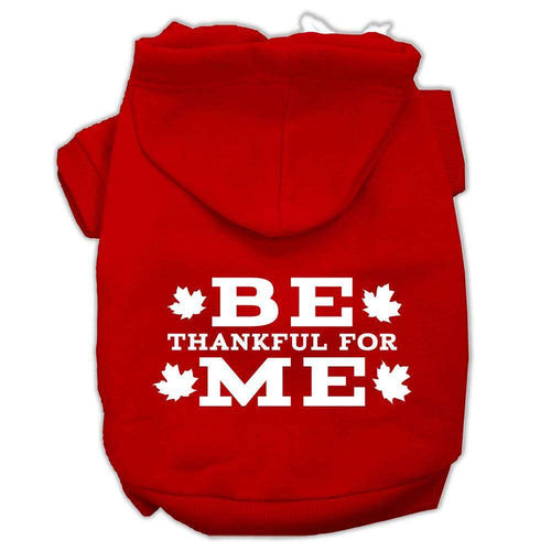 Be Thankful For Me Dog  Hoodie - Petponia