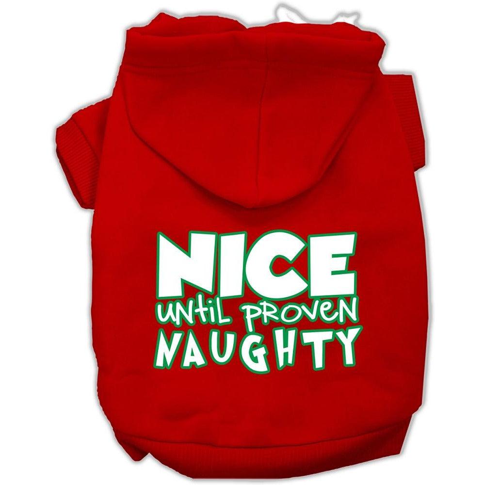 Nice until proven Naughty Pet Hoodie - Red / XS - Red / Small - Red / Medium - Red / Large - Red / XL - Red / XXL - Red / XXXL - Red / 4XL - Red / 5XL - Red / 6XL