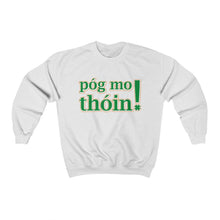 Load image into Gallery viewer, Pog Mo Thoin! Crewneck Sweatshirt (for humans) - Petponia

