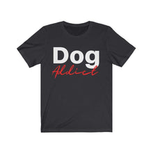 Load image into Gallery viewer, Dog Addict Short Sleeve Tee - Petponia
