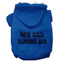Load image into Gallery viewer, It&#39;s All About Me Screen Print Pet Hoodies - Petponia
