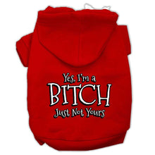 Load image into Gallery viewer, Yes Im a Bitch Just not Yours Screen Print Pet Hoodies - Petponia
