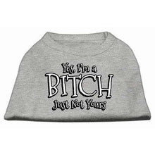 Load image into Gallery viewer, Yes Im a Bitch Just not Yours Screen Print Shirt - Petponia
