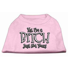 Load image into Gallery viewer, Yes Im a Bitch Just not Yours Screen Print Shirt - Petponia
